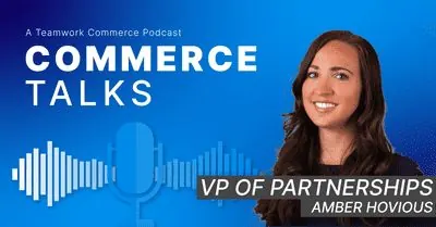 Commerce Talks EP8: Amber Hovious