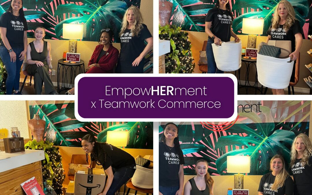 EmpowHERment x Teamwork Commerce: Celebrating Women’s Success