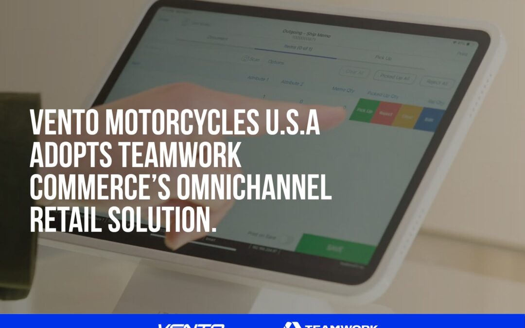 Vento Motorcycles U.S.A adopts Teamwork Commerce’s Omnichannel Retail Solution to Accelerate Expansion in Mexico
